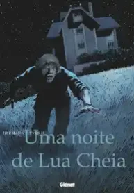 Uma noite de lua Cheia (Yves H + Hermann)