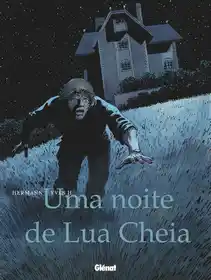 Uma noite de lua Cheia (Yves H + Hermann)
