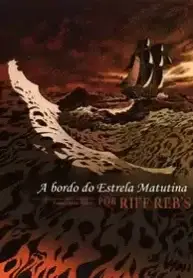 A Bordo do Estrela Matutina (Riff Reb´s)