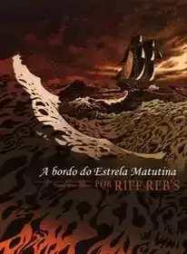 A Bordo do Estrela Matutina (Riff Reb´s)